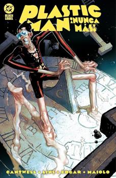 DC BLACK LABEL · PLASTIC MAN ¡NUNCA MÁS!