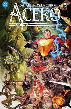 DC ELSEWORLDS · CABALLEROS OSCUROS DE ACERO