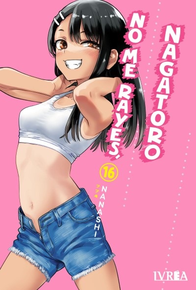 NO ME RAYES, NAGATORO 16