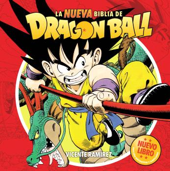 LA NUEVA BIBLIA DE DRAGON BALL