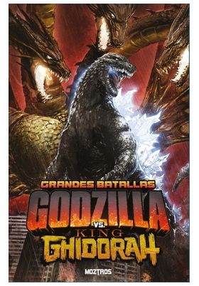 GRANDES BATALLAS · GODZILLA VS KING GHIDORAH