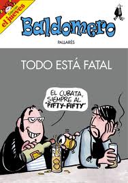 BALDOMERO. TODO ESTA FATAL -COLECION EL JUEVES - OFERTA