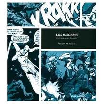 LOS BUSCEMA. HEROES EN SU BRUMA