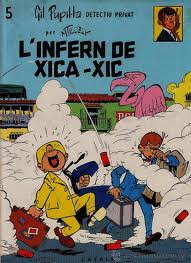 GIL PUPIL·LA CATALÀ #05 L'INFERN DE XICA-XIC