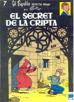 GIL PUPIL·LA CATALÀ #07 EL SECRET DE LA CRIPTA