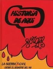 HISTORIA DE AQUI - LA GUERA INCIVIL