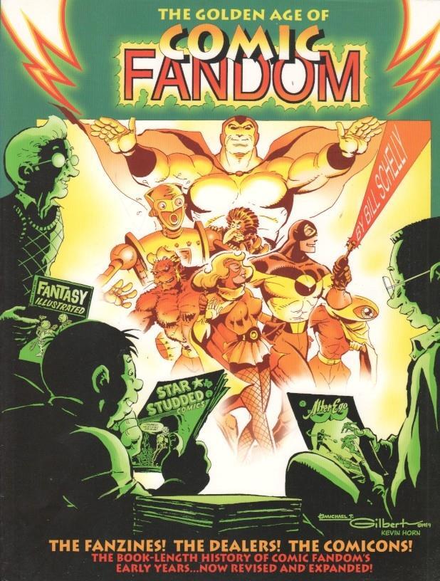 THE GOLDEN AGE OF COMIC FANDOM