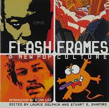 FLASH FRAMES A NEW POP CULTURE
