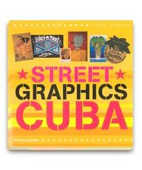 STREET GRAPHICS CUBA