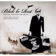 BLEH LE RAT GETTING TROUGH THE WALLS