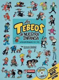 LOS TEBEOS DE NUESTRA INFANCIA