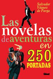 LAS NOVELAS DE AVENTURAS EN 250 PORTADAS