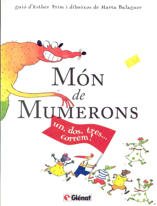 MÓN DE MUMERONS UN, DOS, TRES, CORREM