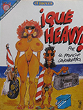 PENDONES #047 ¡QUE HEAVY! POR EL PROFESOR COJONCIANO