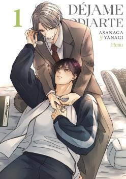 DEJAME ODIARTE: ASANAGA Y YANAGI 01