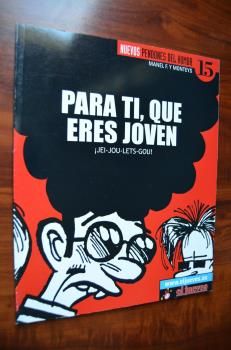 NUEVOS PENDONES #15 PARA TI, QUE ERES JOVEN (¡JEI-JOU-LETS-GOU!)