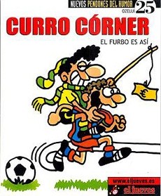 NUEVOS PENDONES #25 CURRO CORNER (EL FURBO ES ASÍ)