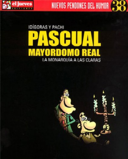 NUEVOS PENDONES #38 PASCUAL MAYORDOMO REAL (LA MONARQUIA A LAS CLARAS)