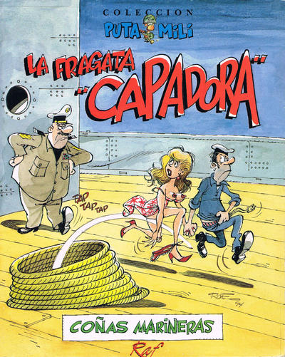 COLECCIÓN PUTA MILI 1 LA FRAGATA "CAPADORA"