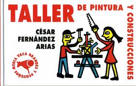 TALLER DE PINTURA Y CONSTRUCCIONES