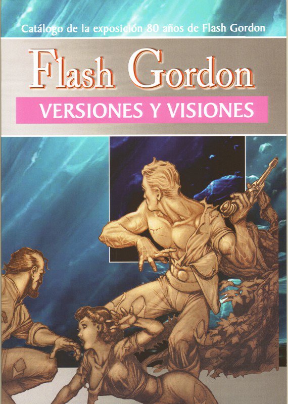 FLASH GORDON VERSIONES Y VISIONES