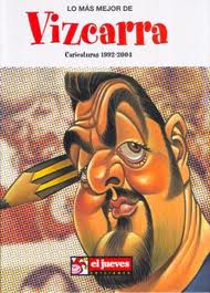 VIZCARRA. CARICATURAS 1992-2004 -COLECCION LO MAS MEJOR - OFERTA
