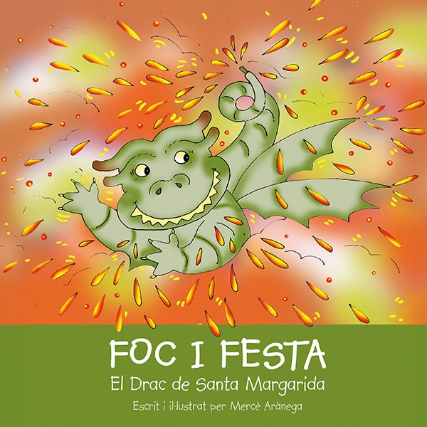 Foc i festa. El Drac de Santa Margarida