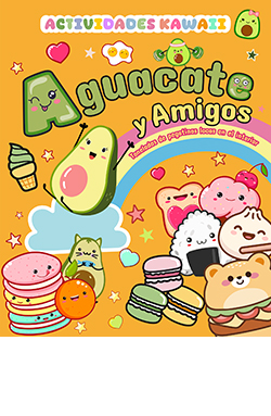 Aguacate y amigos actividades kawaii