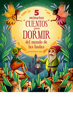 5 minutos cuentos para dormir del mundo de las hadas