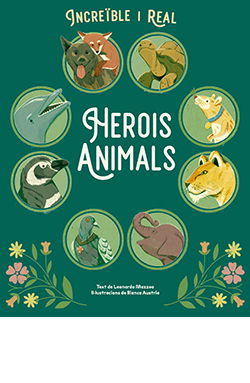 Increïble i real herois animals