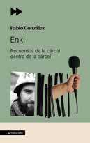 Enki. Recuerdos de la cárcel dentro de la cárcel