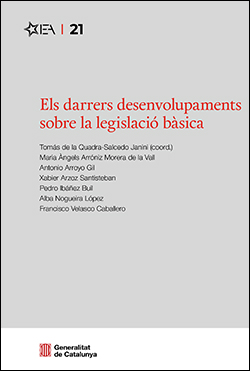 Els darrers desenvolupaments sobre la legislació bàsica