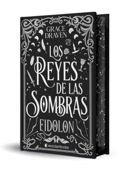 Los reyes de las sombras. Eidolon (edición especial limitada en tapa dura con cantos pintados)