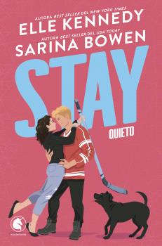 Stay. Quieto