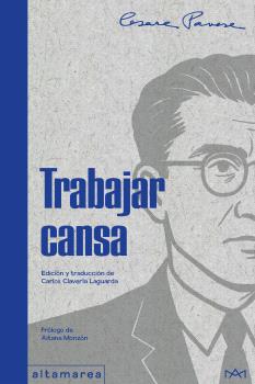 Trabajar cansa