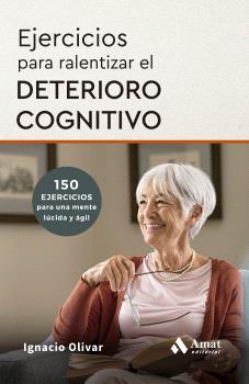 Ejercicios para ralentizar el DETERIORO COGNITIVO