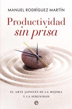 Productividad sin prisa