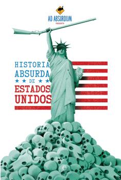 Historia absurda de Estados Unidos
