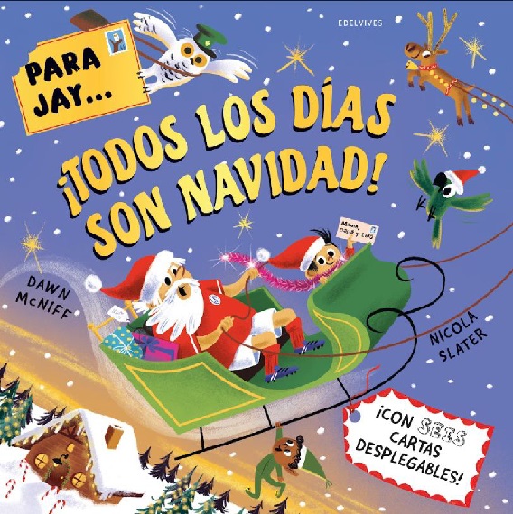 Para Jay... ¡Todos los días es Navidad!