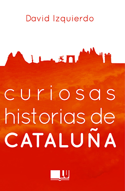 Curiosas historias de Cataluña