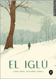 El Iglú. Una historia de fantasmas