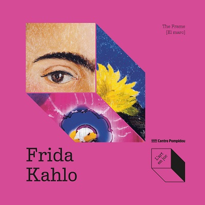 Frida Kahlo: The frame [El marc]