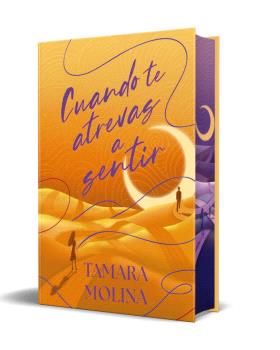 Cuando te atrevas a sentir (edición especial limitada)