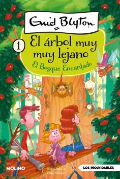 El árbol muy muy lejano 1. El bosque encantado