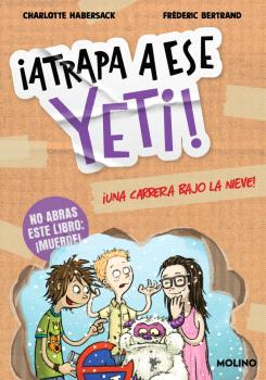 ¡Atrapa a ese 1. Yeti! Una carrera bajo la nieve