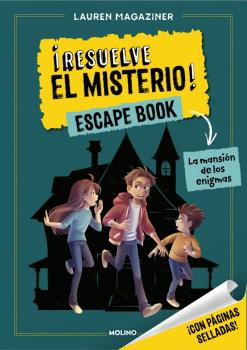 ¡Resuelve el misterio! Escape Book 1. La mansión de los enigmas