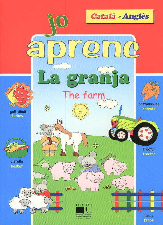 Jo aprenc - La granja / The farm