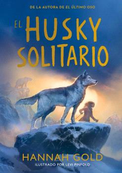 El husky solitario