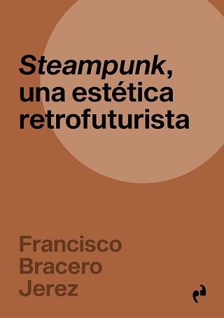 Steampunk, una estética retrofuturista