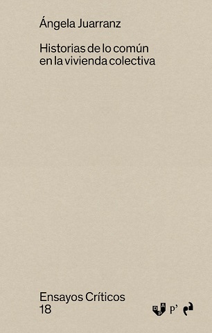 Historias de lo común en la vivienda colectiva